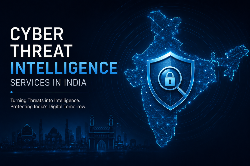 Cyber Threat Intelligence Services in India